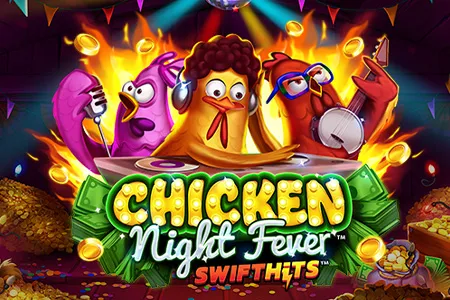 Chicken Night Fever
